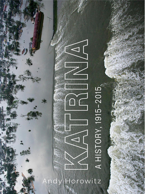 Title details for Katrina by Andy Horowitz - Available